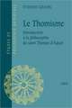 Le Thomisme: Introduction a la Philosophie de Saint Thomas D'Aquin