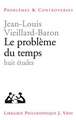 Le Probleme Du Temps: Huit Etudes