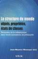 La Structure Du Monde: Renouveau de La Metaphysique Dans L'Ecole Australienne de Philosophie