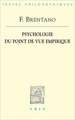 Franz Brentano: Psychologie Du Point de Vue Empirique