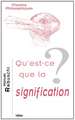 Qu'est-Ce Que La Signification?