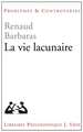 La Vie Lacunaire