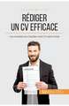 Rédiger un CV efficace