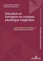 EDUCATION ET FORMATION EN CONTEXTE PLUP