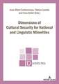 Dimensions of Cultural Security for National and Linguistic Minorities