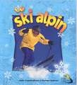 Le Ski Alpin = Skiing in Action