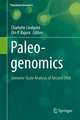 Paleogenomics: Genome-Scale Analysis of Ancient DNA