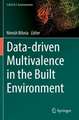 Data-driven Multivalence in the Built Environment