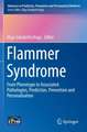 Flammer Syndrome: From Phenotype to Associated Pathologies, Prediction, Prevention and Personalisation