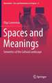 Spaces and Meanings: Semantics of the Cultural Landscape