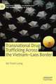 Transnational Drug Trafficking Across the Vietnam-Laos Border