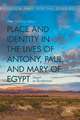 Place and Identity in the Lives of Antony, Paul, and Mary of Egypt: Desert as Borderland