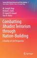 Combatting Jihadist Terrorism through Nation-Building: A Quality-of-Life Perspective