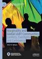 Marginality and Global LGBT Communities: Conflicts, Civil Rights and Controversy