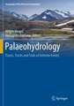 Palaeohydrology: Traces, Tracks and Trails of Extreme Events