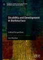 Disability and Development in Burkina Faso: Critical Perspectives