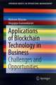 Applications of Blockchain Technology in Business: Challenges and Opportunities