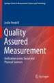 Quality Assured Measurement: Unification across Social and Physical Sciences