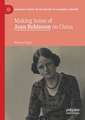 Making Sense of Joan Robinson on China