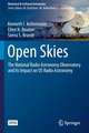 Open Skies: The National Radio Astronomy Observatory and Its Impact on US Radio Astronomy