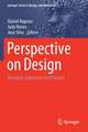 Perspective on Design: Research, Education and Practice