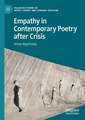 Empathy in Contemporary Poetry after Crisis