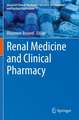 Renal Medicine and Clinical Pharmacy