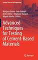 Advanced Techniques for Testing of Cement-Based Materials