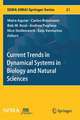 Current Trends in Dynamical Systems in Biology and Natural Sciences