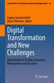 Digital Transformation and New Challenges: Digitalization of Society, Economics, Management and Education