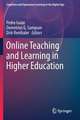 Online Teaching and Learning in Higher Education