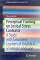 Perceptual Training on Lexical Stress Contrasts: A Study with Taiwanese Learners of English as a Foreign Language