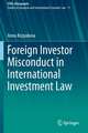 Foreign Investor Misconduct in International Investment Law