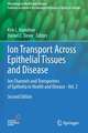 Ion Transport Across Epithelial Tissues and Disease: Ion Channels and Transporters of Epithelia in Health and Disease - Vol. 2