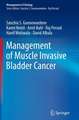 Management of Muscle Invasive Bladder Cancer