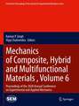 Mechanics of Composite, Hybrid and Multifunctional Materials , Volume 6: Proceedings of the 2020 Annual Conference on Experimental and Applied Mechanics