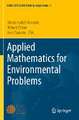 Applied Mathematics for Environmental Problems