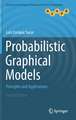 Probabilistic Graphical Models: Principles and Applications