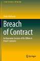 Breach of Contract: An Economic Analysis of the Efficient Breach Scenario