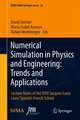 Numerical Simulation in Physics and Engineering: Trends and Applications: Lecture Notes of the XVIII ‘Jacques-Louis Lions’ Spanish-French School