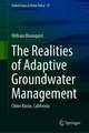 The Realities of Adaptive Groundwater Management: Chino Basin, California