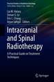 Intracranial and Spinal Radiotherapy: A Practical Guide on Treatment Techniques