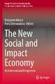 The New Social and Impact Economy: An International Perspective