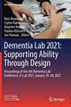 Dementia Lab 2021: Supporting Ability Through Design: Proceedings of the 5th Dementia Lab Conference, D-Lab 2021, January 18–28, 2021