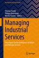 Managing Industrial Services: From Basics to the Emergence of Smart and Remote Services