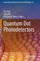 Quantum Dot Photodetectors