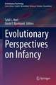 Evolutionary Perspectives on Infancy