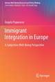 Immigrant Integration in Europe: A Subjective Well-Being Perspective