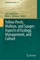 Yellow Perch, Walleye, and Sauger: Aspects of Ecology, Management, and Culture