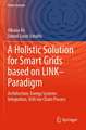 A Holistic Solution for Smart Grids based on LINK– Paradigm: Architecture, Energy Systems Integration, Volt/var Chain Process